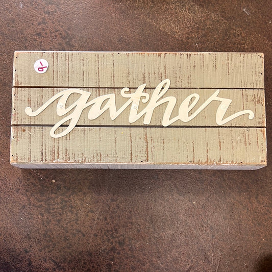 Gather Wood Sign
