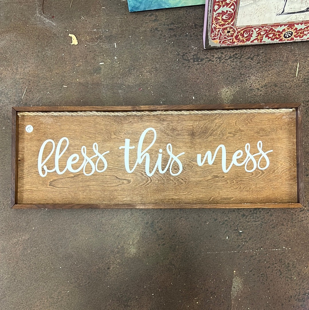 Bless This Mess Wood Sign