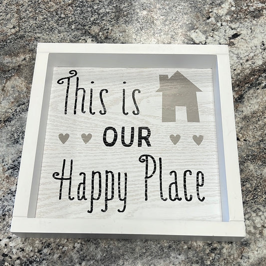 Happy Place Sign