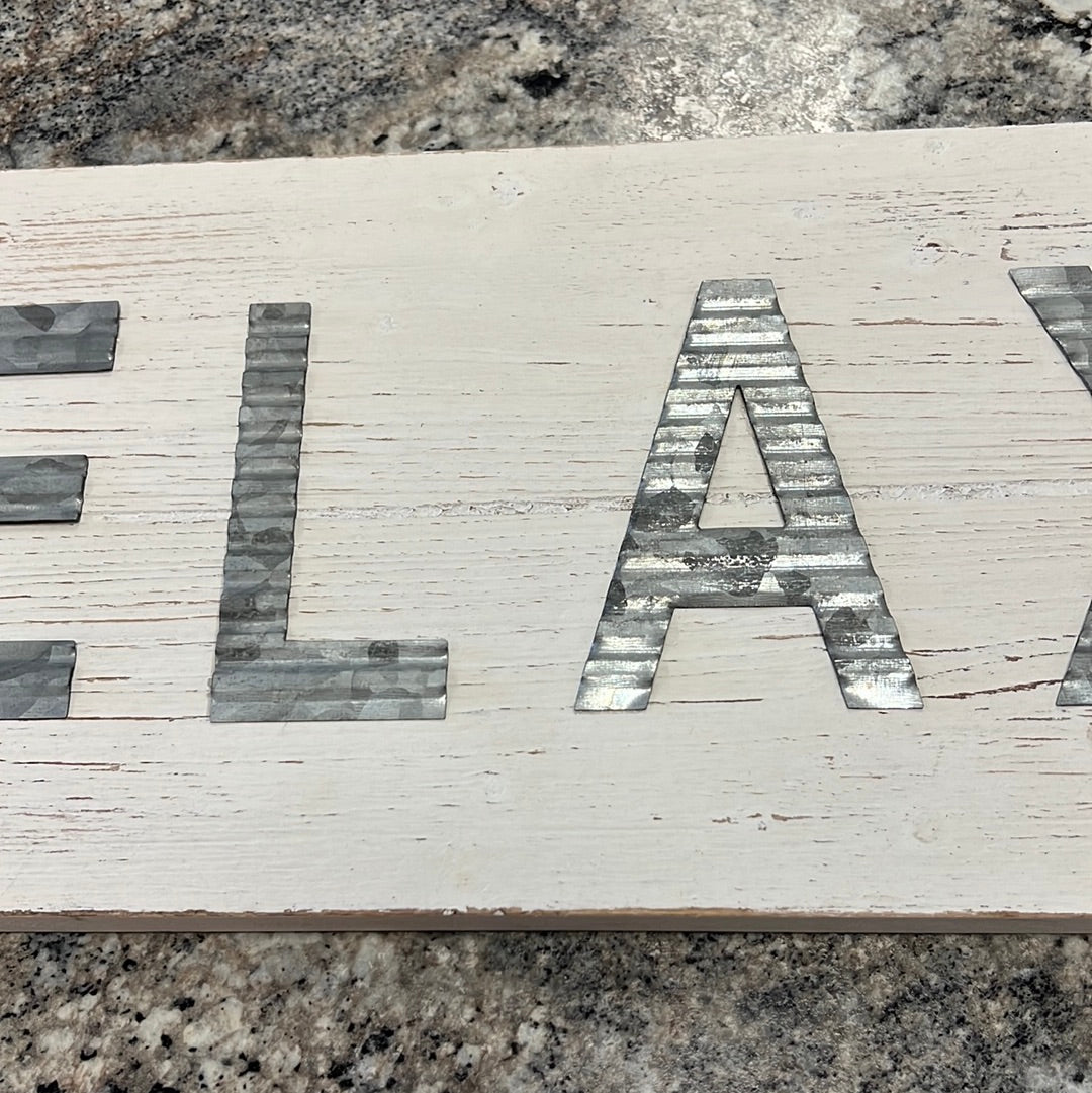 Relax Wood Sign