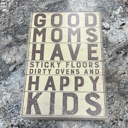 Good Moms Sign