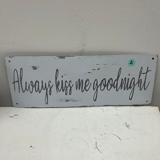 Kiss Goodnight Tin Sign