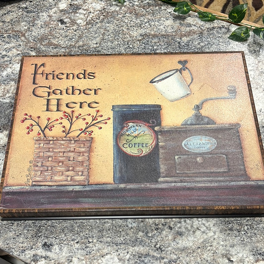 Friends Gather Here Sign