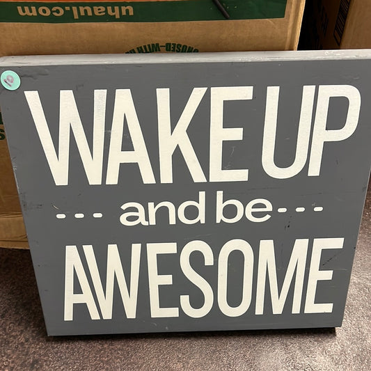 Wake Up Wood Sign